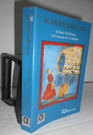 EL DOLOR DEL MUNDO Y EL CONSUELO DE LA RELIGION EL DOLOR DEL MUNDO Y EL CONSUELO DE LA RELIGION