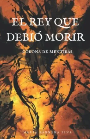 El Rey que Debio Morir