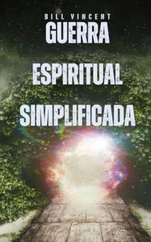 GUERRA ESPIRITUAL SIMPLIFICADA