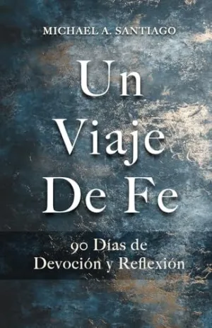Un Viaje de Fe