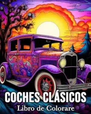 COCHES CLASICOS LIBRO DE COLOREAR COCHES CLASICOS LIBRO DE COLOREAR