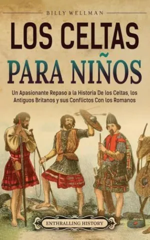 LOS CELTAS PARA NIÑOS LOS CELTAS PARA NIÑOS