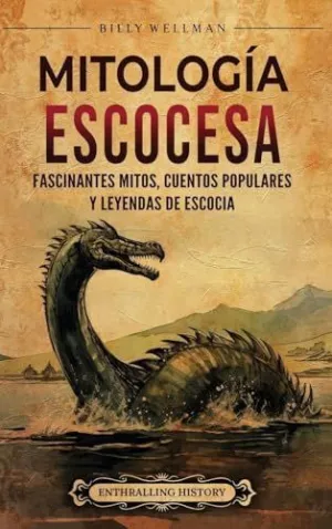 MITOLOGÍA ESCOCESA MITOLOGÍA ESCOCESA