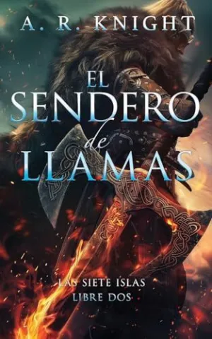 EL SENDERO DE LLAMAS