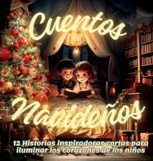 CUENTOS NAVIDEÑOS PARA NIÑOS