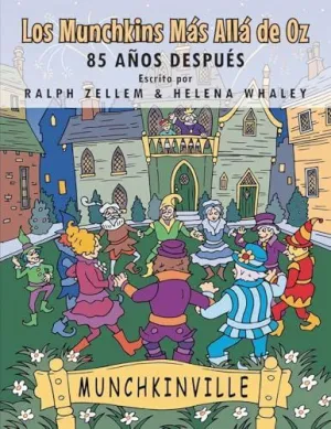 LOS MUNCHKINS MÁS ALLÁ DE OZ LOS MUNCHKINS MÁS ALLÁ DE OZ