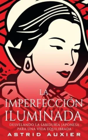 LA IMPERFECCIÓN ILUMINADA
