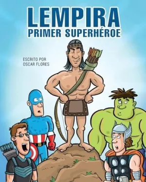 LEMPIRA PRIMER SUPERHÉROE