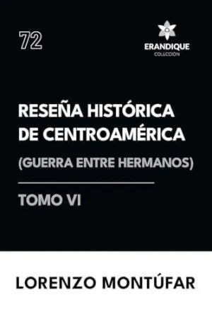 RESEÑA HISTÓRICA DE CENTROAMÉRICA