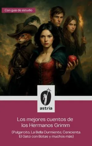 LOS MEJORES CUENTOS DE LOS HERMANOS GRIMM (PULGARCITO, LA BELLA DURMIENTE, CENICIENTA, EL GATO CON BOTAS Y MUCHOS MÁS) LOS MEJORES CUENTOS DE LOS HERMANOS GRIMM (PULGARCITO, LA BELLA DURMIENTE, CENICIENTA, EL GATO CON BOTAS Y MUCHOS MÁS)