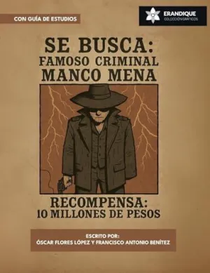 EL SINIESTRO MANCO MENA