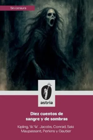 DIEZ CUENTOS DE SANGRE Y DE SOMBRAS