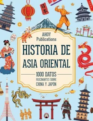 HISTORIA DE ASIA ORIENTAL HISTORIA DE ASIA ORIENTAL