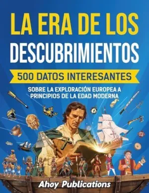 LA ERA DE LOS DESCUBRIMIENTOS