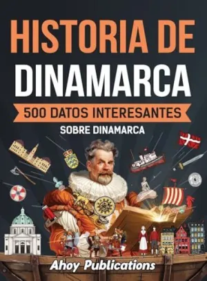 HISTORIA DE DINAMARCA HISTORIA DE DINAMARCA