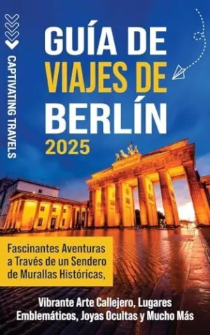 GUÍA DE VIAJES DE BERLÍN GUÍA DE VIAJES DE BERLÍN