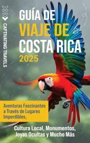 GUÍA DE VIAJE DE COSTA RICA