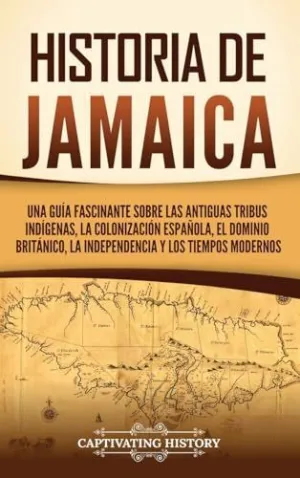 HISTORIA DE JAMAICA HISTORIA DE JAMAICA