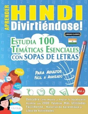 APRENDER HINDI DIVIRTIÉNDOSE! - PARA ADULTOS APRENDER HINDI DIVIRTIÉNDOSE! - PARA ADULTOS
